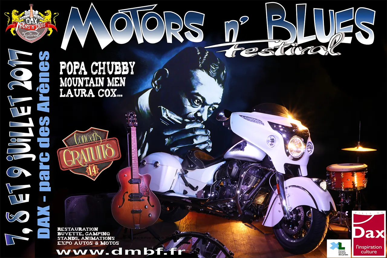 Les concerts du Festival Motors n' Blues à Dax en 2017.